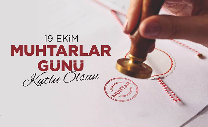 Gürün Belediye Başkanı’nın Muhtarlar Günü Mesajı
